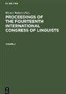 Werner Bahner, Joachim Schildt, Dieter Viehweger - Proceedings of the Fourteenth International Congress of Linguists - Volume 2: Proceedings of the Fourteenth International Congress of Linguists. Volume 2