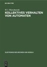W. I. Warschawski - Kollektives Verhalten von Automaten