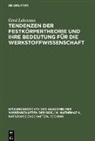 Gerd Lehmann - Tendenzen der Festkörpertheorie und ihre Bedeutung für die Werkstoffwissenschaft