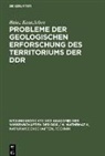 Heinz Kautzleben - Probleme der geologischen Erforschung des Territoriums der DDR