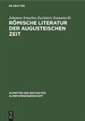 Johannes Irmscher, Kazimierz Kumaniecki - Römische Literatur der Augusteischen Zeit