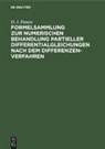 D. J. Panow - Formelsammlung zur numerischen Behandlung partieller Differentialgleichungen nach dem Differenzenverfahren