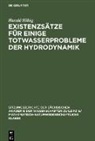 Harald Hilbig - Existenzsätze für einige Totwasserprobleme der Hydrodynamik