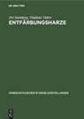 Jiri Stamberg, Vladimir Valter - Entfärbungsharze