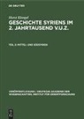 Horst Klengel - Horst Klengel: Geschichte Syriens im 2. Jahrtausend v.u.Z. - Teil 2: Mittel- und Südsyrien