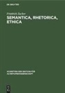 Friedrich Zucker - Semantica, Rhetorica, Ethica