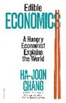 Ha-Joon Chang, Chang Ha-Joon - Edible Economics