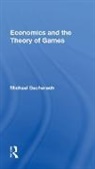 Michael Bacharach, Bacharach Michael - Economics and the Theory of Games