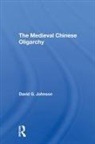 David C Johnson - Medieval Chinese Oliogarchy