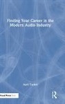 April Tucker - Finding Your Career in the Modern Audio Industry