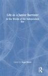 Nigel Booth, Nigel Booth - Life As a Junior Barrister
