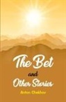 Anton Chekhov - The Bet and the Other Stories