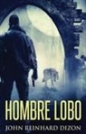 John Reinhard Dizon - Hombre Lobo