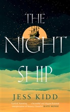 Jess Kidd - The Night Ship
