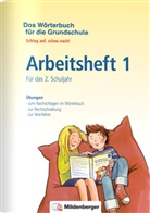 Edmund Wetter, Ute Wetter, Jutta Wetzel - Das Wörterbuch für die Grundschule - Arbeitsheft 1 · Für das 2. Schuljahr