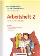 Edmund Wetter, Ute Wetter, Jutta Wetzel - Das Wörterbuch für die Grundschule - Arbeitsheft 2 · Für das 3. und 4. Schuljahr