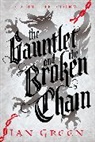 Ian Green, Green Ian - Gauntlet and the Broken Chain