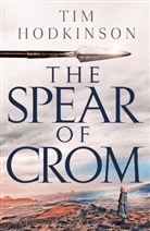 Tim Hodkinson - Spear of Crom