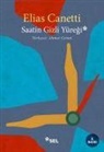 Elias Canetti - Saatin Gizli Yüregi