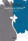 J. G. Ballard - Kadinlarin Sefkati