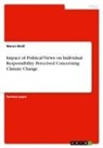 Maren Weiß - Impact of Political Views on Individual Responsibility Perceived Concerning Climate Change