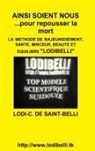 Lodi-C. de Saint-Belli - AINSI SOIENT NOUS ...pour repousser la mort