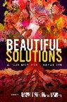 Eli Feghali, Rachel Plattus, Nathan Schneider, Schneider Nathan, Elandria Williams - Beautiful Solutions