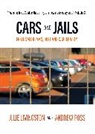 Julie Livingston, Livingston Julie, Andrew Ross - Cars and Jails