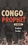 Frederic Hunter - Congo Prophet