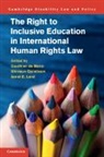 Gauthier (University of Huddersfield) Qui De Beco, Gauthier De Beco, de Beco Gauthier, Janet E. Lord, Shivaun Quinlivan, Quinlivan Shivaun - Right to Inclusive Education in International Human Rights Law
