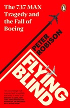 Peter Robison - Flying Blind