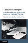 James (University of Virginia) Paz Loeffler, James Loeffler, Loeffler James, Moria Paz - Law of Strangers