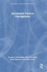 Marta Blazquez, Marta Blazquez Cano, Claudia E. Henninger, Claudia E. (University of Manchester Henninger, Celina Jones, Kirsi Niinimäki - Sustainable Fashion Management