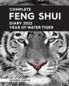 Michele Castle - Complete Feng Shui Diary 2022 Year of Water Tiger