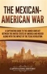Captivating History - The Mexican-American War