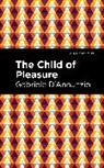 Gabriele D'Annunzio - The Child of Pleasure