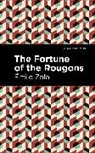 Émile Zola, mile Zola - The Fortune of the Rougons