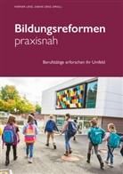Werner Lenz, Sabine Zenz - Bildungsreformen praxisnah