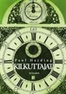 Paul Harding - Kilkuttajat