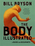 Bill Bryson - The Body Illustrated
