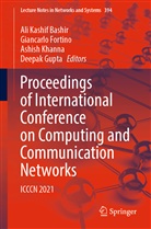 Ali Kashif Bashir, Giancarlo Fortino, Deepak Gupta, Ashish Khanna, Ashish Khanna et al - Proceedings of International Conference on Computing and Communication Networks