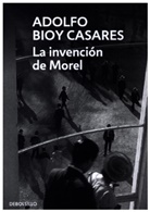 Adolfo Bioy Casares - La invencion de Morel