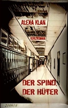 Alexa Klan - Der Spind, der Hüter