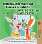Shelley Admont, Kidkiddos Books - I Love to Brush My Teeth (Irish English Bilingual Children's Book)