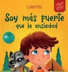 Elizabeth Cole - Soy más fuerte que la ansiedad