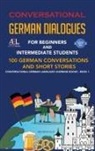 Academy der Sprachclub - Conversational German Dialogues For Beginners and Intermediate Students