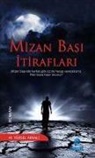 M. Yüksel Arkali - Mizan Basi Itiraflari
