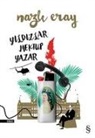 Nazli Eray - Yildizlar Mektup Yazar