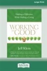 Jeff Klein - Working for Good