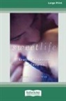 Violet Blue - Sweet Life (16pt Large Print Edition)